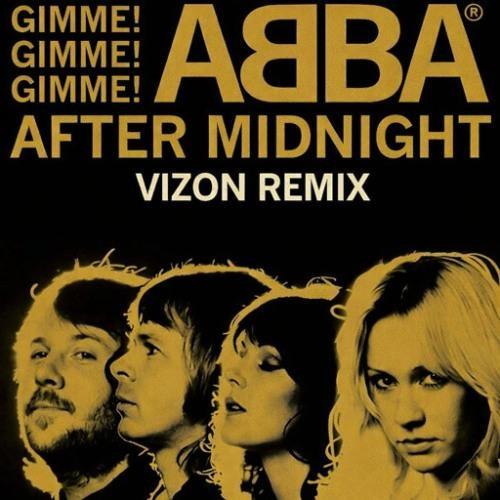Gimme! Gimme! Gimme! (VIZON Remix)