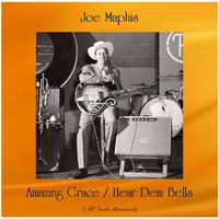 Amazing Grace / Hear Dem Bells (All Tracks Remastered)