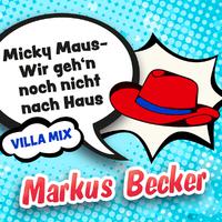 Micky Maus - Wir geh'n noch nicht nach Haus (Villa-Mix)