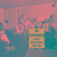 Joe Darensbourg and His Dixie Flyers 1957 Live