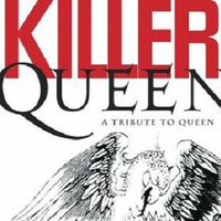 Killer Queen: A Tribute To Queen