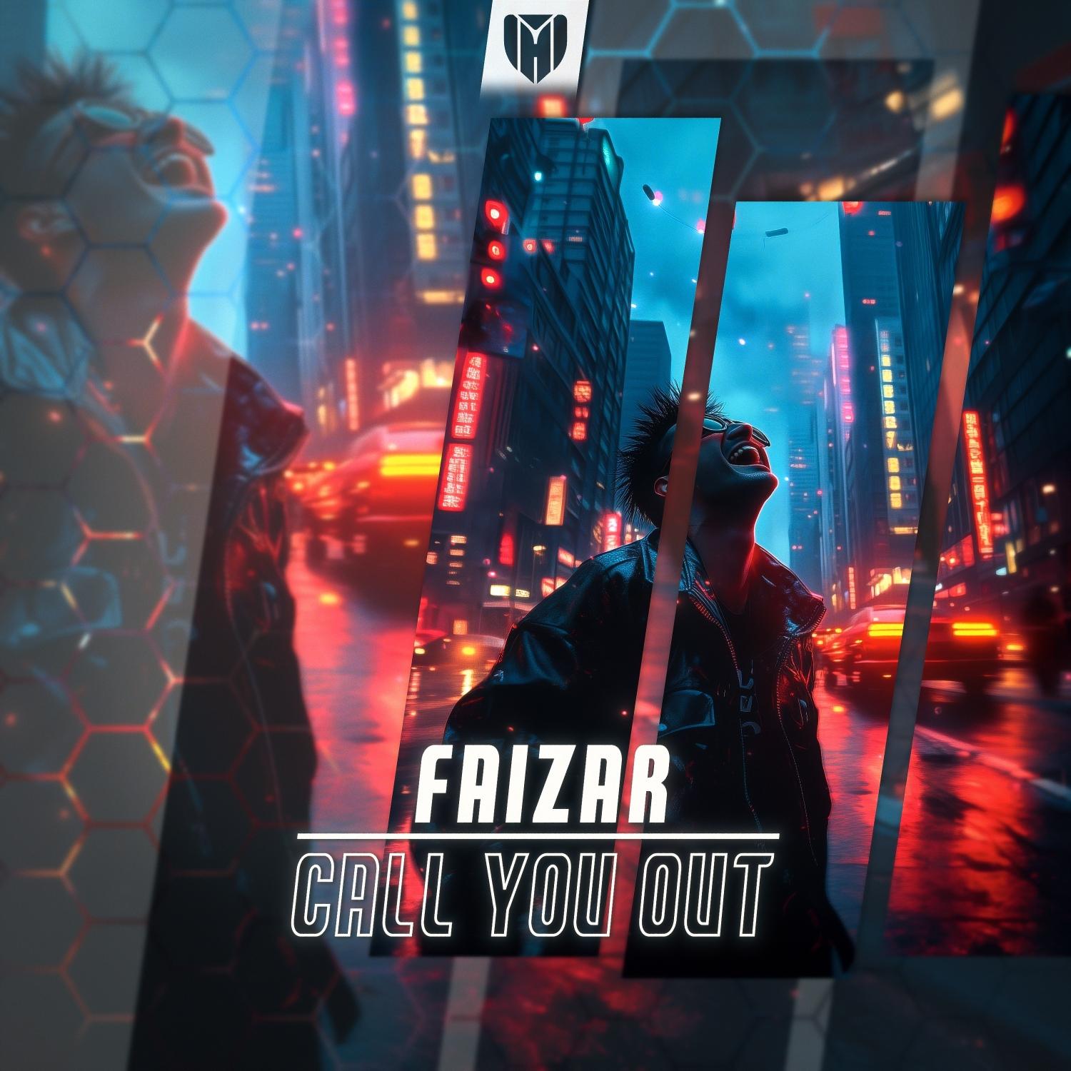 Call You Out_Faizar_Call You Out | 在线播放_Call You Out歌词_Call You Out下载 | 网易云音乐