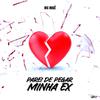 Mc Rogê - Parei de Pegar Minha Ex