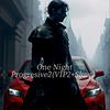 小表哥 - One Night Progresive2(VIP2+Slow）