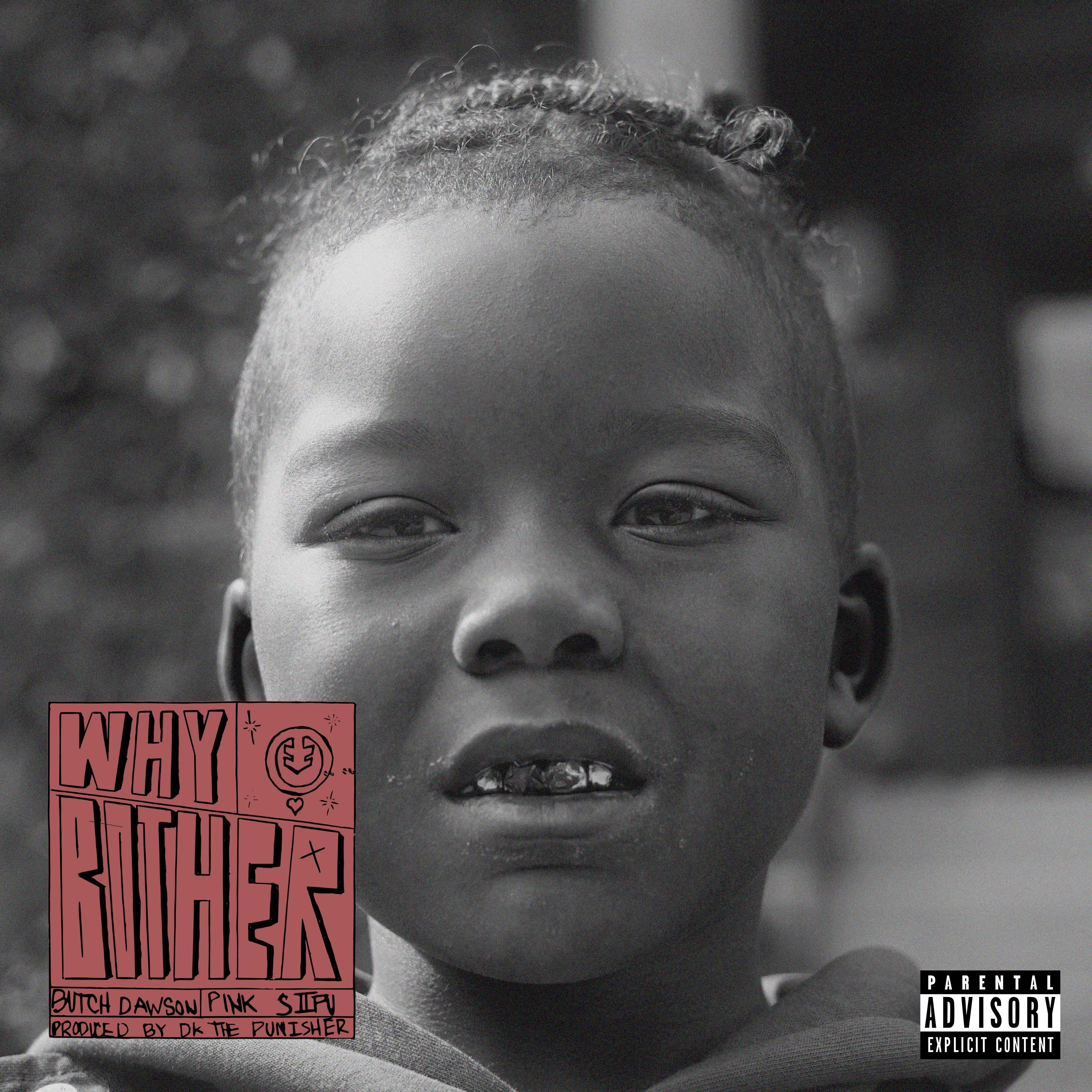 Why Bother (feat. Pink Siifu)