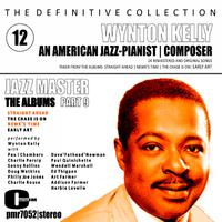 The Definitive Collection; an American Jazz Pianist & Composer, Volume 12; the Albums, Part Nine