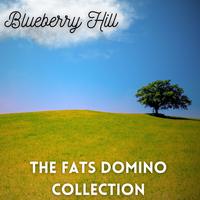 Blueberry Hill - The Fats Domino Collection, Vol. 1