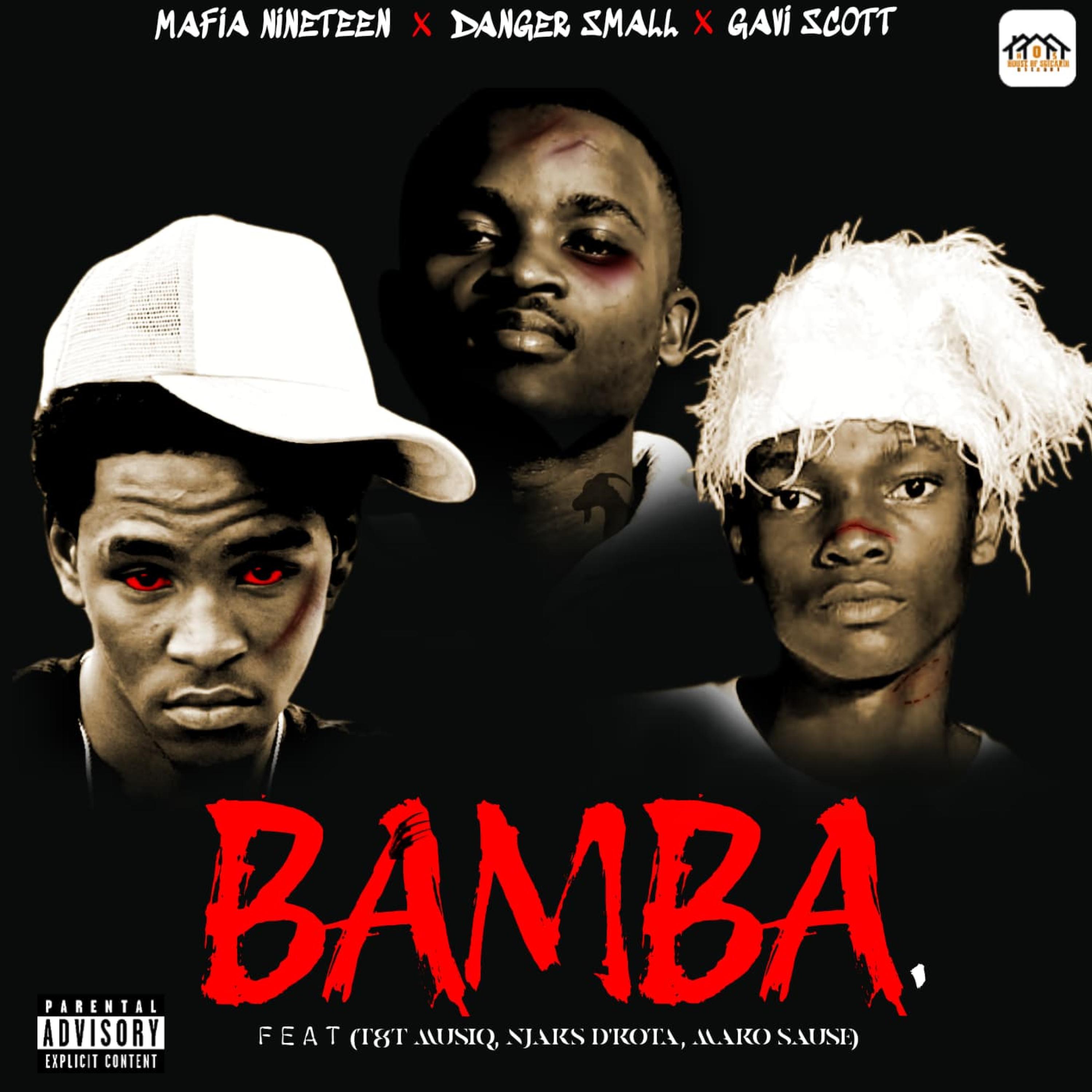 Bamba (feat. Gavi Scott, T&T MusiQ, Njaks D'Kota & Mako Sauce)