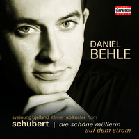 SCHUBERT, F.: Schone Mullerin (Die) / Auf dem Strom (Behle, Bjelland)