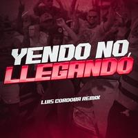 Yendo No, Llegando - Remix