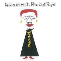 Relaxin' with Frances Faye (Remastered)