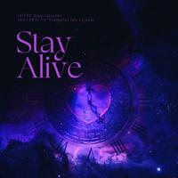 STAY ALIVE