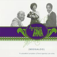 Fania Signature Vol. III: Boogaloo