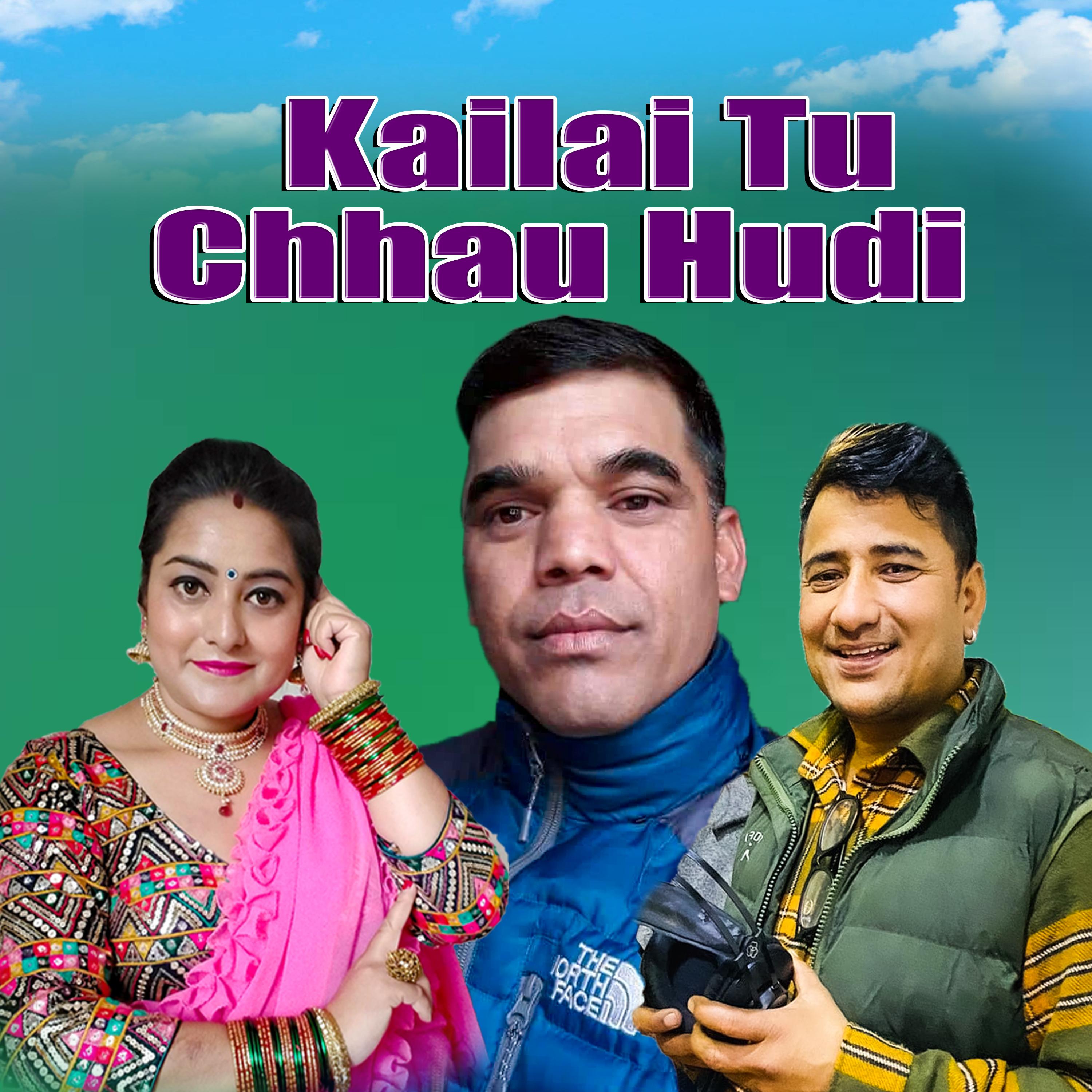 Kailai Tu Chhau Hudi