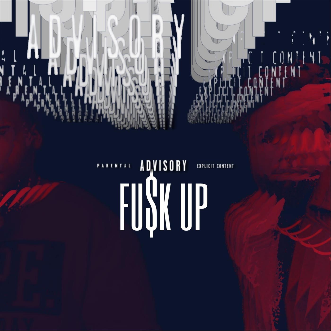 fu$k up (feat. cam walker)