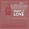 Diggy Ustle - Ready 2 Love