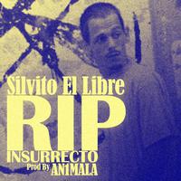 Silvito El Libre RIP