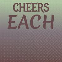 Cheers Each