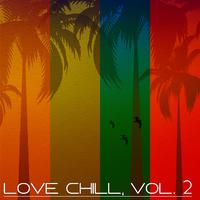 Love Chill, Vol. 2