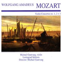 Wolfgang Amedeus Mozart: Violin Concerto No. 1, 2 + 3