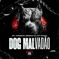 Dog Malvadão