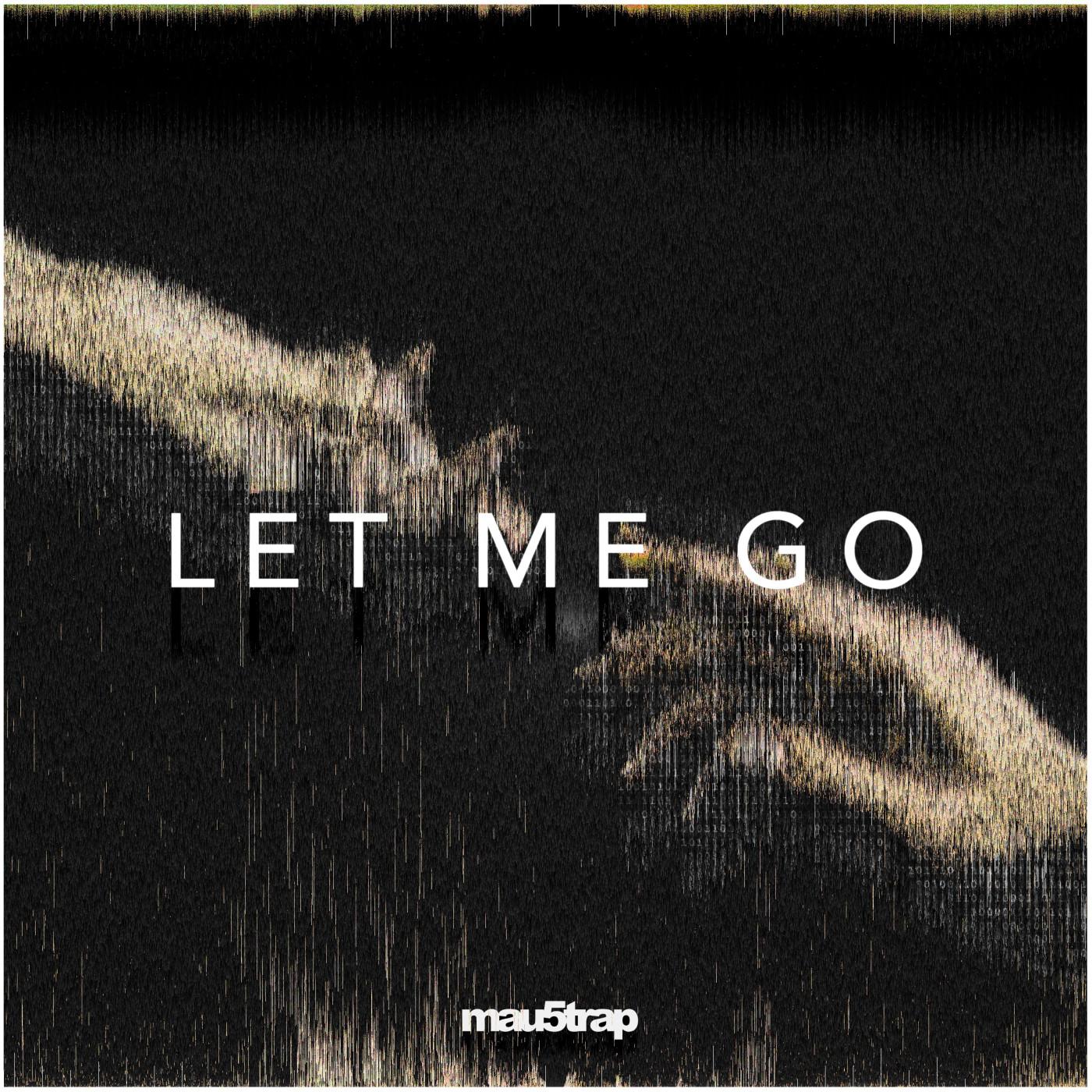 Let Me Go (feat. Daisy Guttridge)