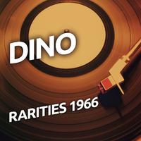 Dino - Rarietes 1966