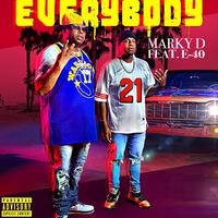 Everybody (feat. E-40)