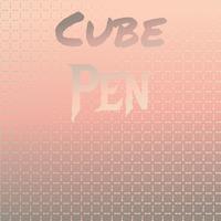 Cube Pen