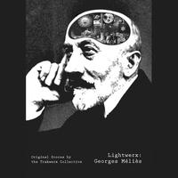 Lightwerx: Georges Méliès