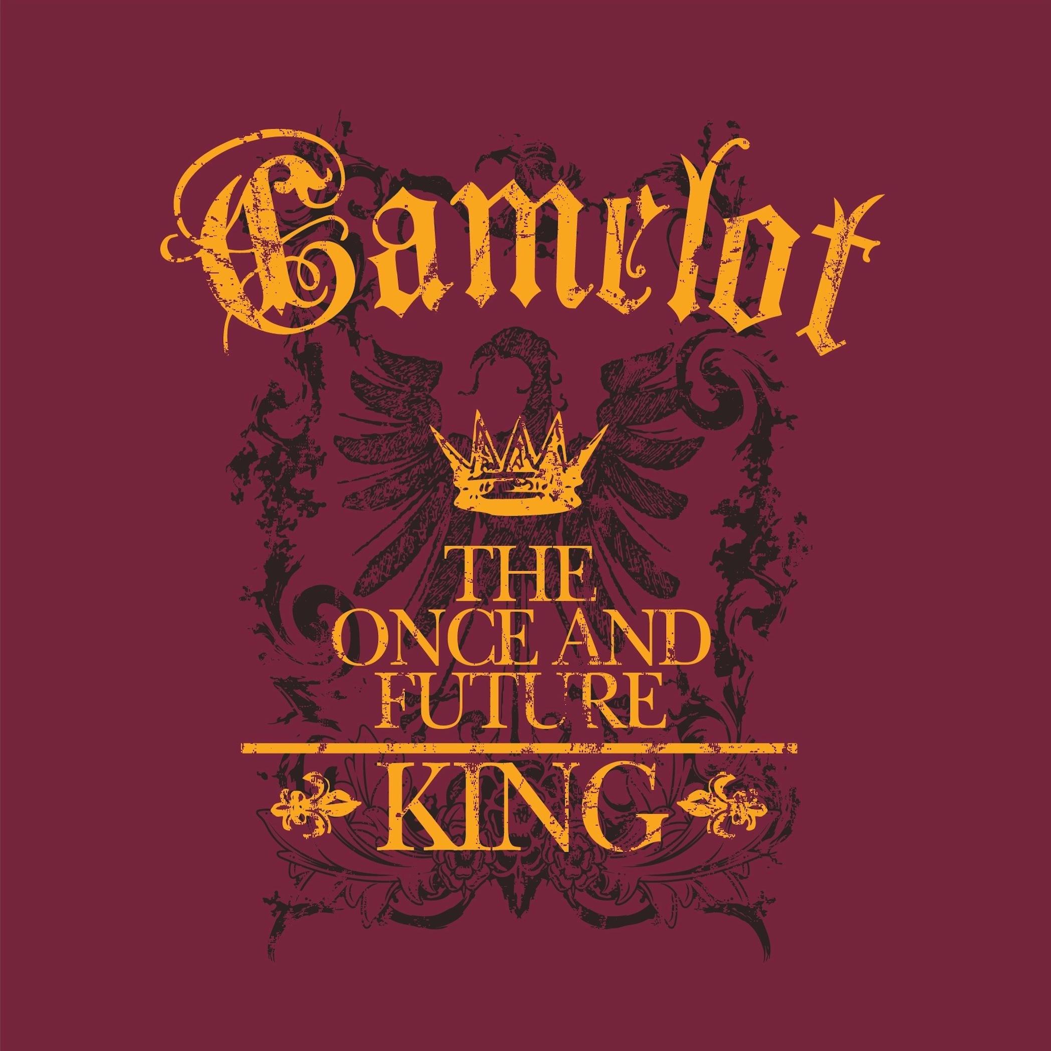 Camelot: The Once and Future King