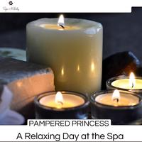 Pampered Princess - A Relaxing Day At The Spa