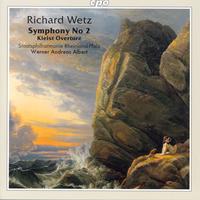 WETZ: Symphony No. 2 / Kleist Overture Op. 16