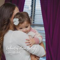 Enchanting Piano Melody: Calm Little Baby