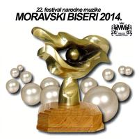 22. Festival narodne muzike MORAVSKI BISERI 2014