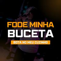 Fode Minha Buceta, Bota no Meu Cuzinho