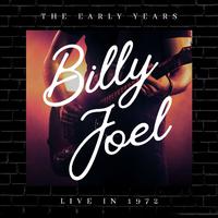 Billy Joel The Early Years Live In 1972