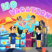 No Vacation