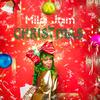 Mila Jam - O Holy Night