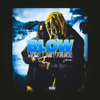 Blow (feat. Wapseddy)