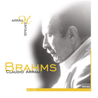 Arrau Heritage: Brahms