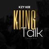 Kzy Kee - Kiing Talk