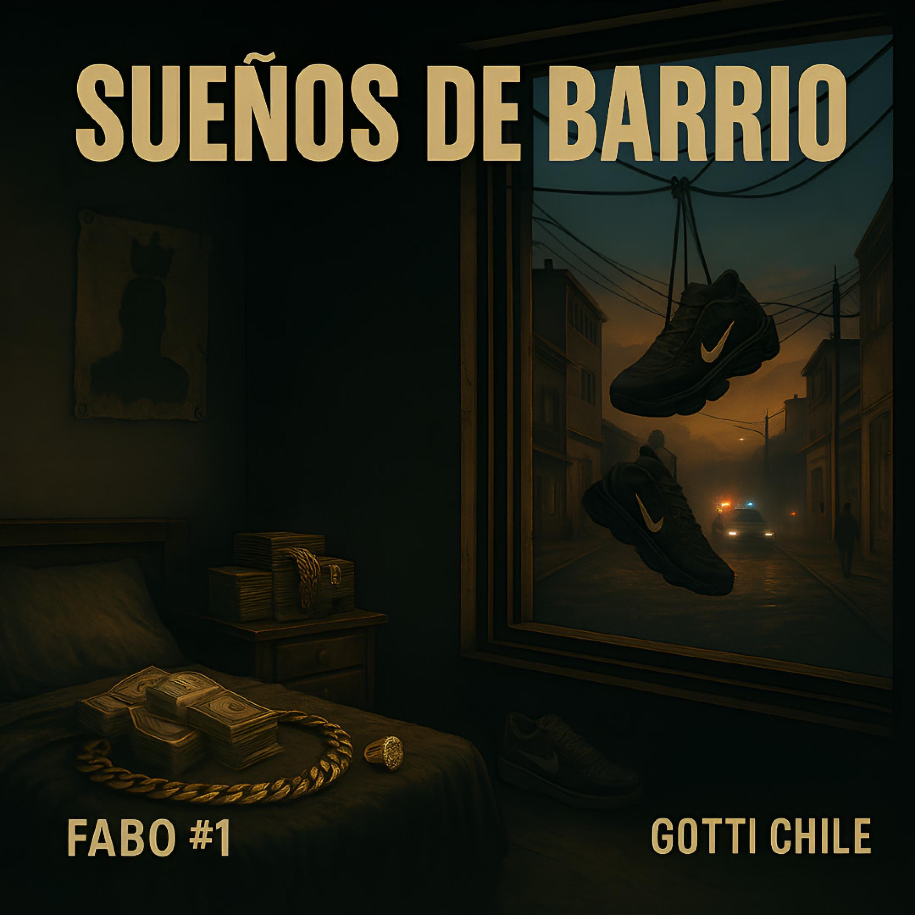 SUEÑOS DE BARRIO (GOTTI CHILE)