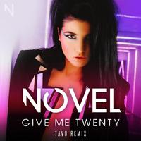 Give Me Twenty - Tavo Remix