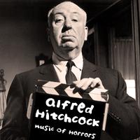 Alfred Hitchcock's Music of Horrors