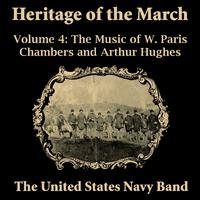 Heritage of the March, Vol. 4 - The Music of Chambers and Hughes