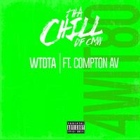 WTDTA (feat. Compton AV)