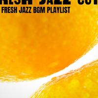 Fresh Jazz Cuts