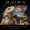 D.A.V.E. The Drummer - Lizard On The Moon