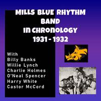 Complete Jazz Series: 1931-1932 - Mills Blue Rhythm Band